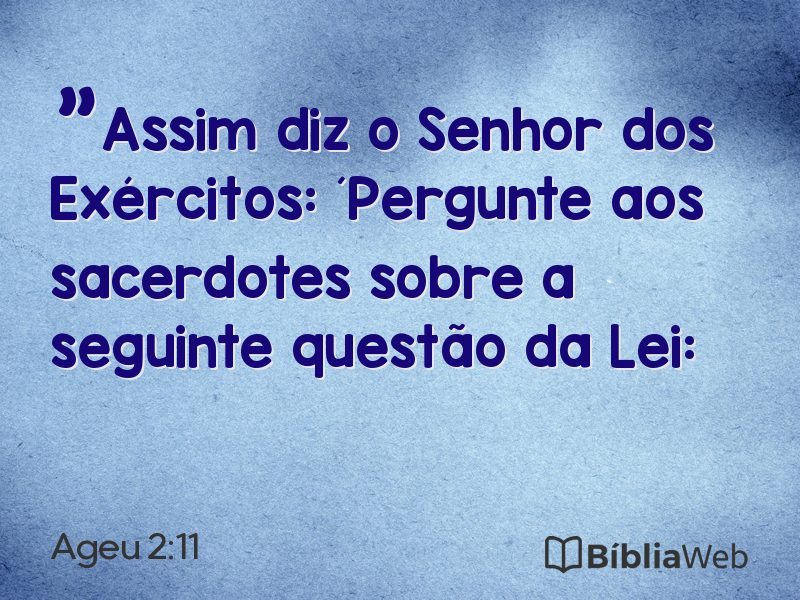 Ageu 2:11 em imagem para compartilhar
