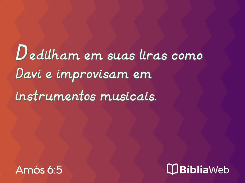 Amós 6:5 em imagem para compartilhar