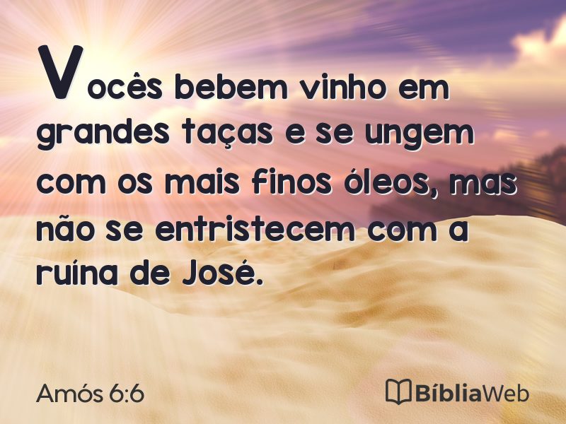 Amós 6:6 em imagem para compartilhar