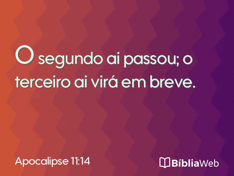 Apocalipse 11:14 em imagem para compartilhar