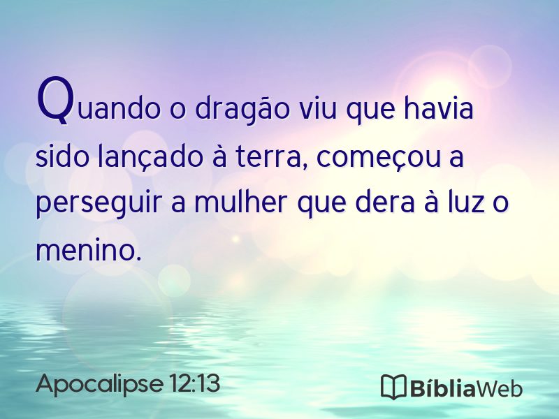 Apocalipse 12:13 em imagem para compartilhar