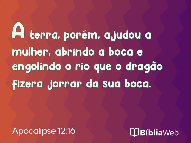 Apocalipse 12:16 em imagem para compartilhar