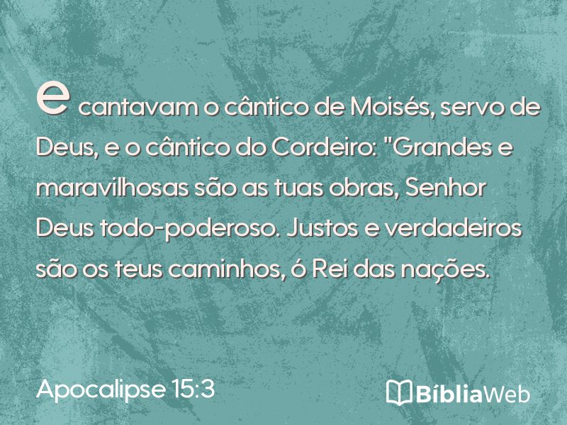 Apocalipse 15:3 em imagem para compartilhar