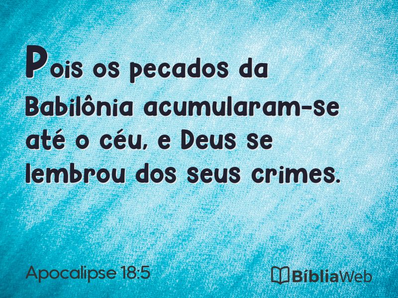 Apocalipse 18:5 em imagem para compartilhar