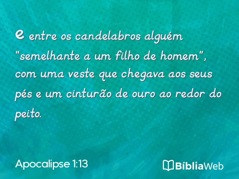 Apocalipse 1:13 em imagem para compartilhar