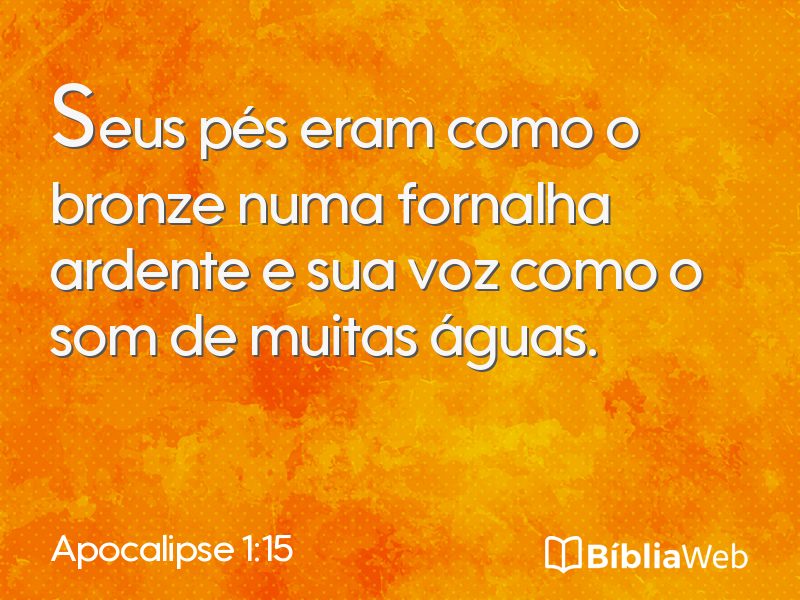 Apocalipse 1:15 em imagem para compartilhar