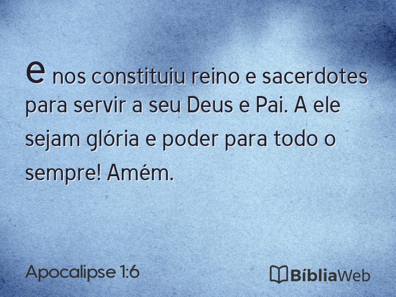 Apocalipse 1:6 em imagem para compartilhar