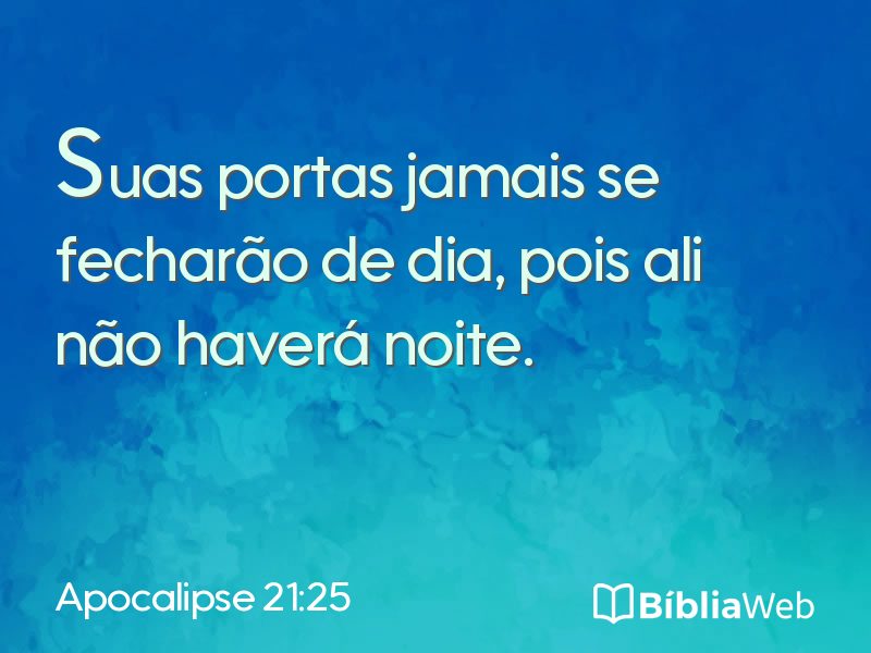 Apocalipse 21:25 em imagem para compartilhar