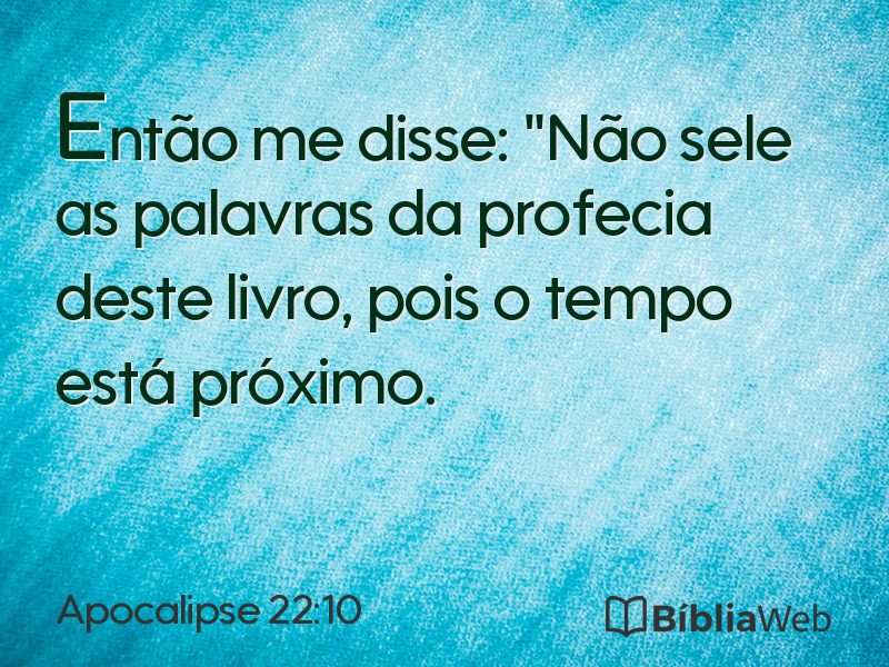 Apocalipse 22:10 em imagem para compartilhar