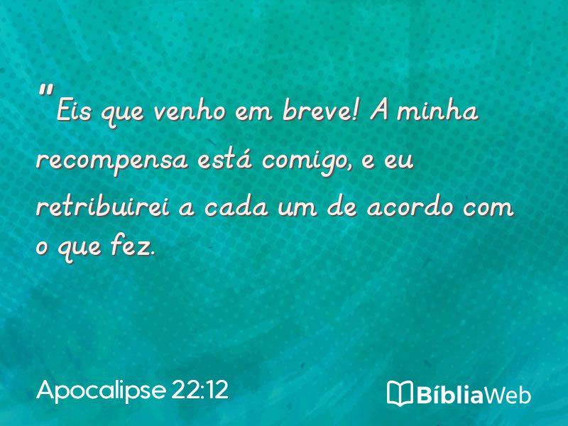 Apocalipse 22:12 em imagem para compartilhar