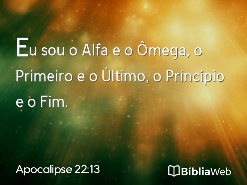 Apocalipse 22:13 em imagem para compartilhar