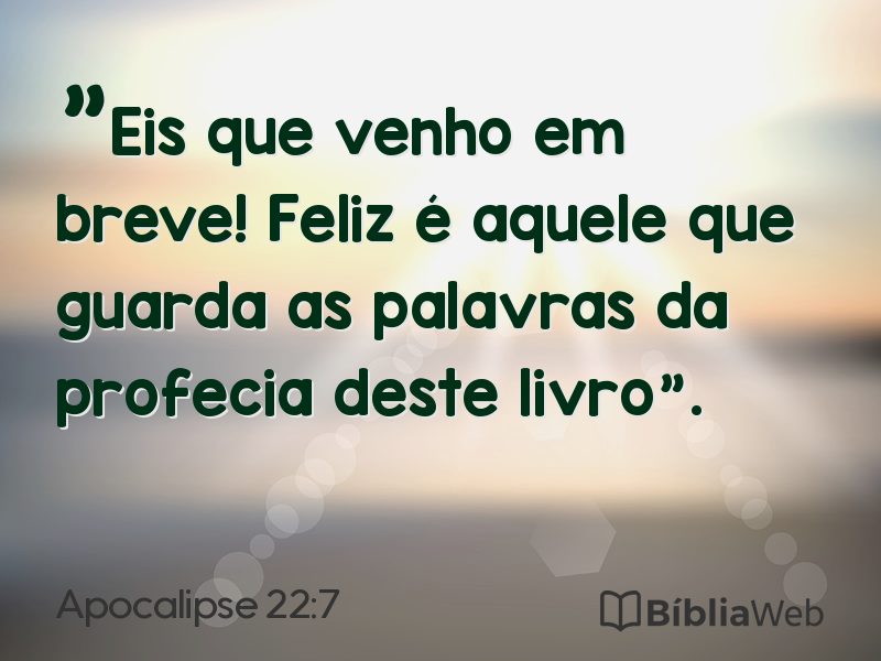 Apocalipse 22:7 em imagem para compartilhar