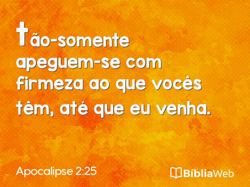 Apocalipse 2:25 em imagem para compartilhar