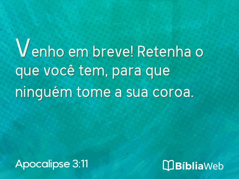 Apocalipse 3:11 em imagem para compartilhar