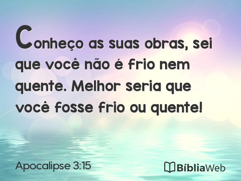 Apocalipse 3:15 em imagem para compartilhar