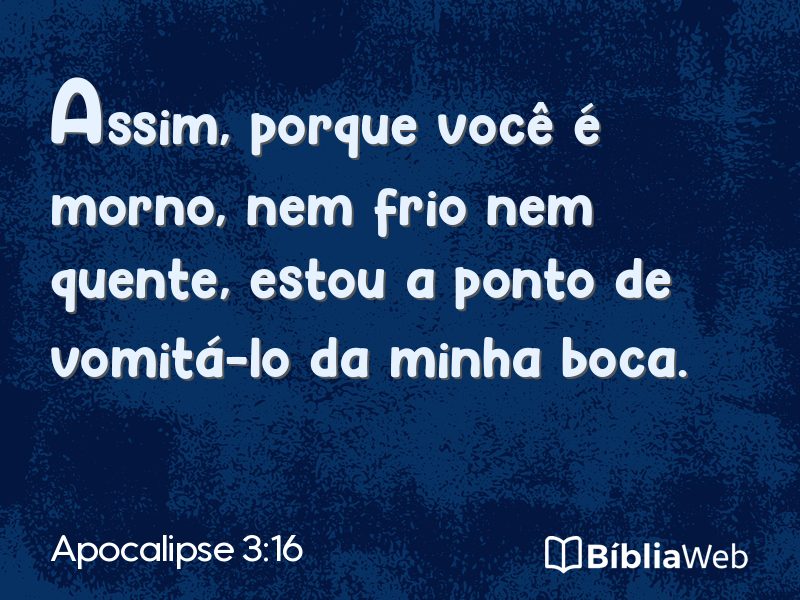Apocalipse 3:16 em imagem para compartilhar