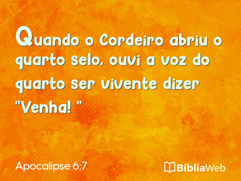 Apocalipse 6:7 em imagem para compartilhar