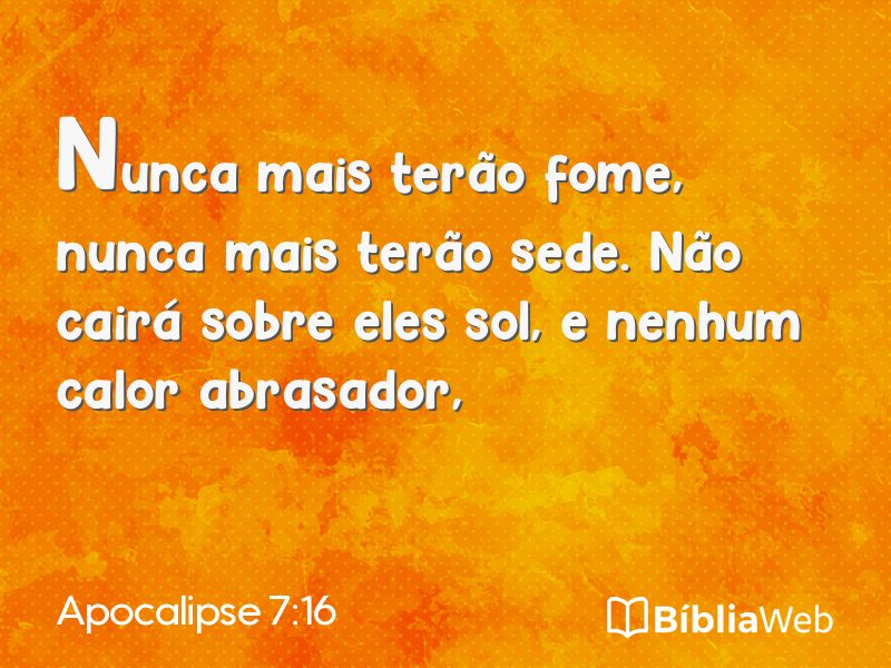 Apocalipse 7:16 em imagem para compartilhar