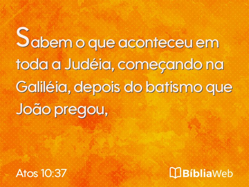 Atos 10:37 em imagem para compartilhar