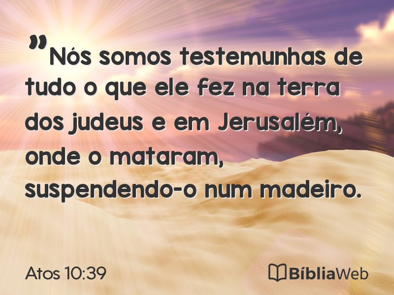 Atos 10:39 em imagem para compartilhar