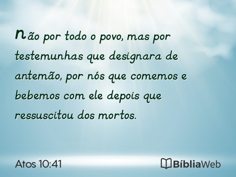 Atos 10:41 em imagem para compartilhar
