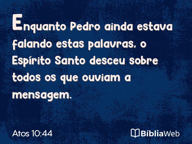 Atos 10:44 em imagem para compartilhar