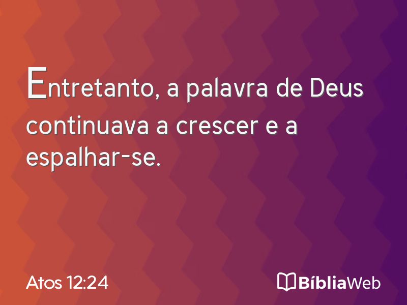 Atos 12:24 em imagem para compartilhar
