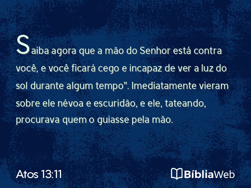Atos 13:11 em imagem para compartilhar