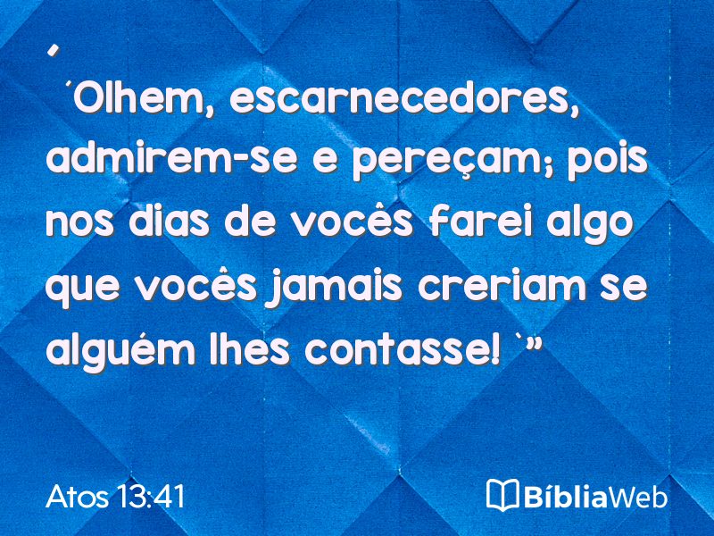 Atos 13:41 em imagem para compartilhar