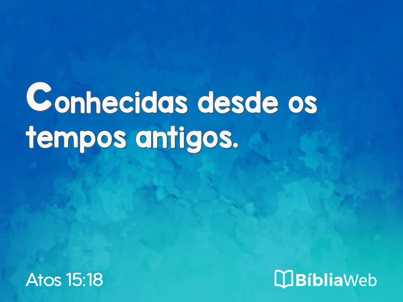 Atos 15:18 em imagem para compartilhar