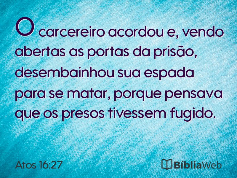 Atos 16:27 em imagem para compartilhar