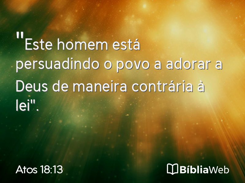 Atos 18:13 em imagem para compartilhar