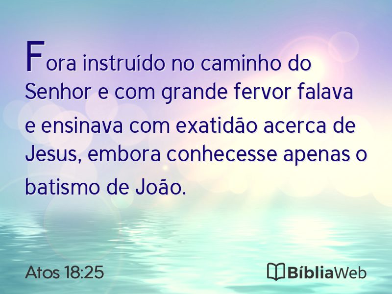 Atos 18:25 em imagem para compartilhar