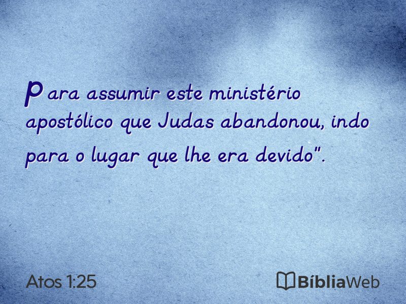Atos 1:25 em imagem para compartilhar