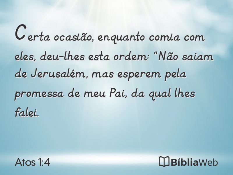 Atos 1:4 em imagem para compartilhar