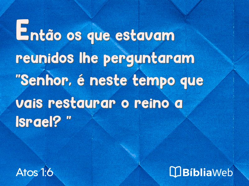 Atos 1:6 em imagem para compartilhar