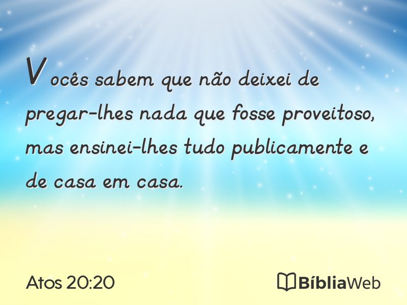 Atos 20:20 em imagem para compartilhar