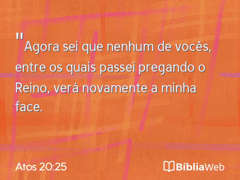 Atos 20:25 em imagem para compartilhar