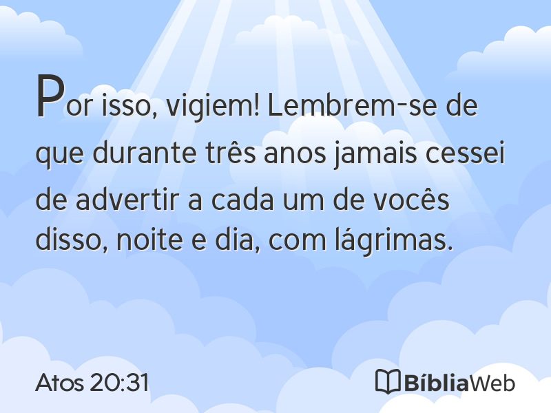 Atos 20:31 em imagem para compartilhar