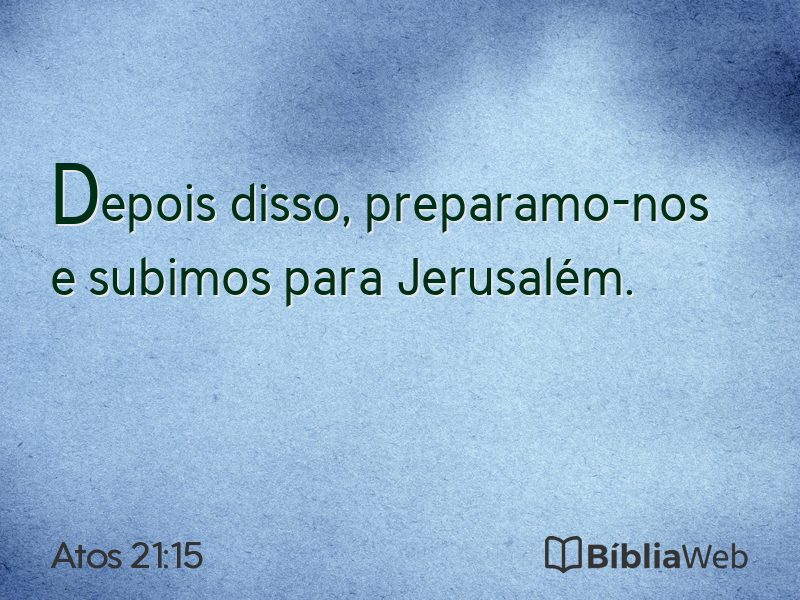 Atos 21:15 em imagem para compartilhar