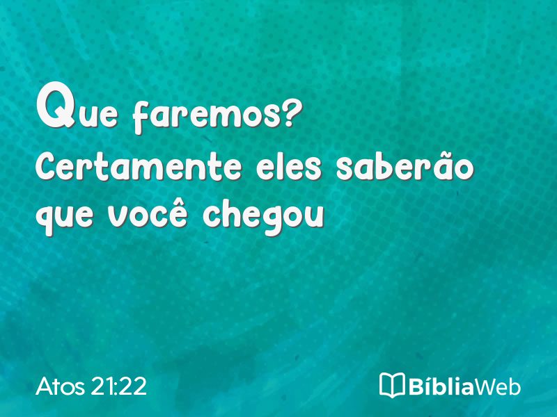 Atos 21:22 em imagem para compartilhar