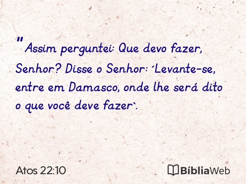 Atos 22:10 em imagem para compartilhar