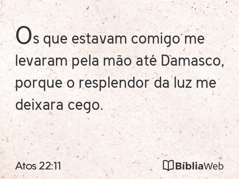 Atos 22:11 em imagem para compartilhar