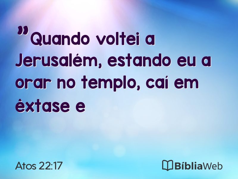 Atos 22:17 em imagem para compartilhar