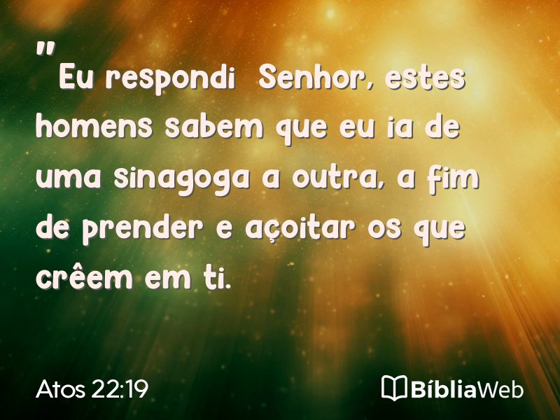 Atos 22:19 em imagem para compartilhar