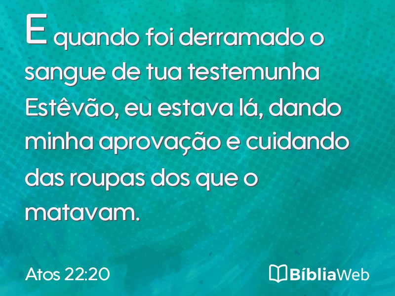 Atos 22:20 em imagem para compartilhar