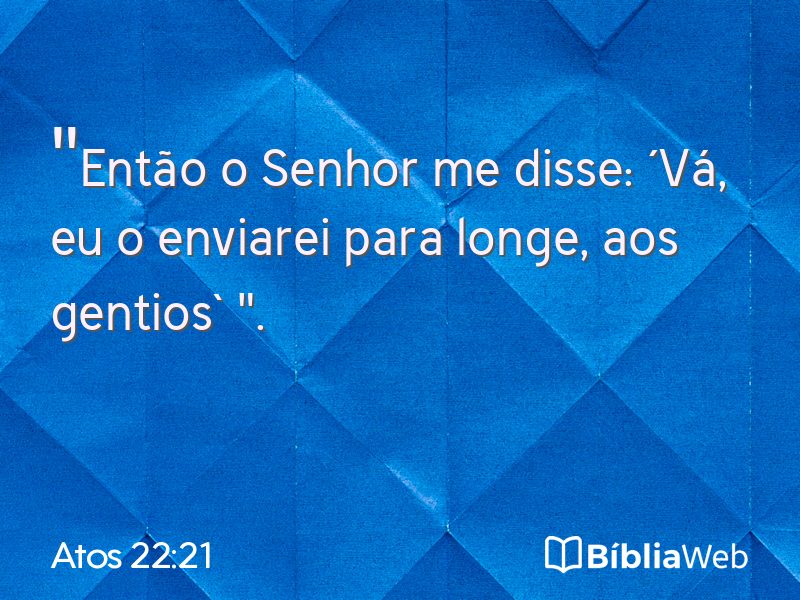 Atos 22:21 em imagem para compartilhar