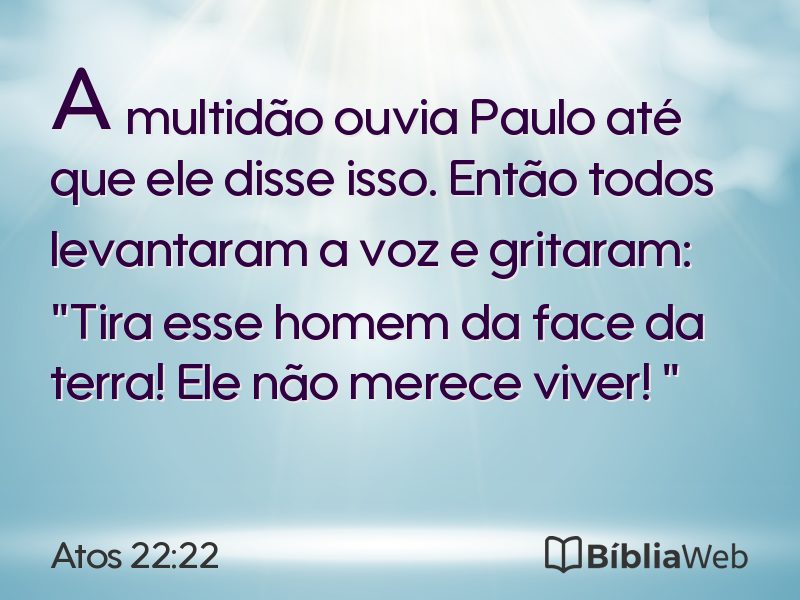 Atos 22:22 em imagem para compartilhar