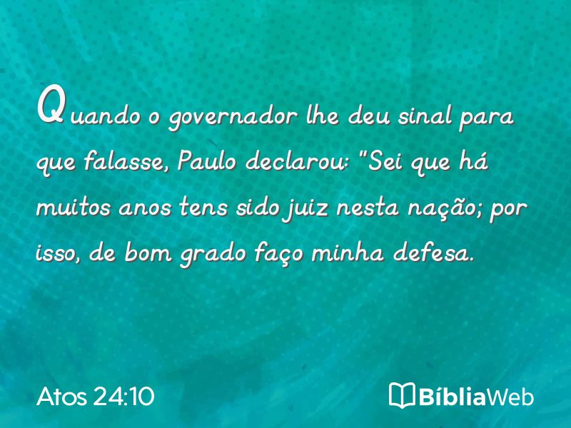 Atos 24:10 em imagem para compartilhar