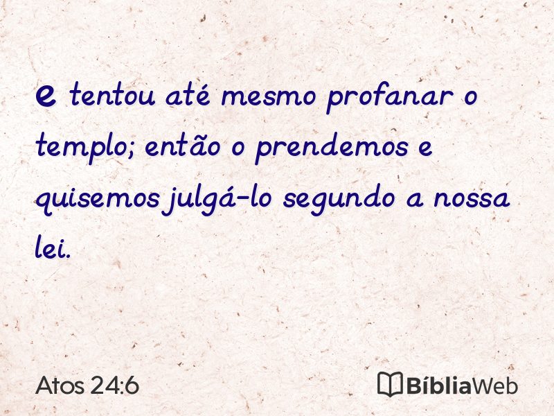 Atos 24:6 em imagem para compartilhar